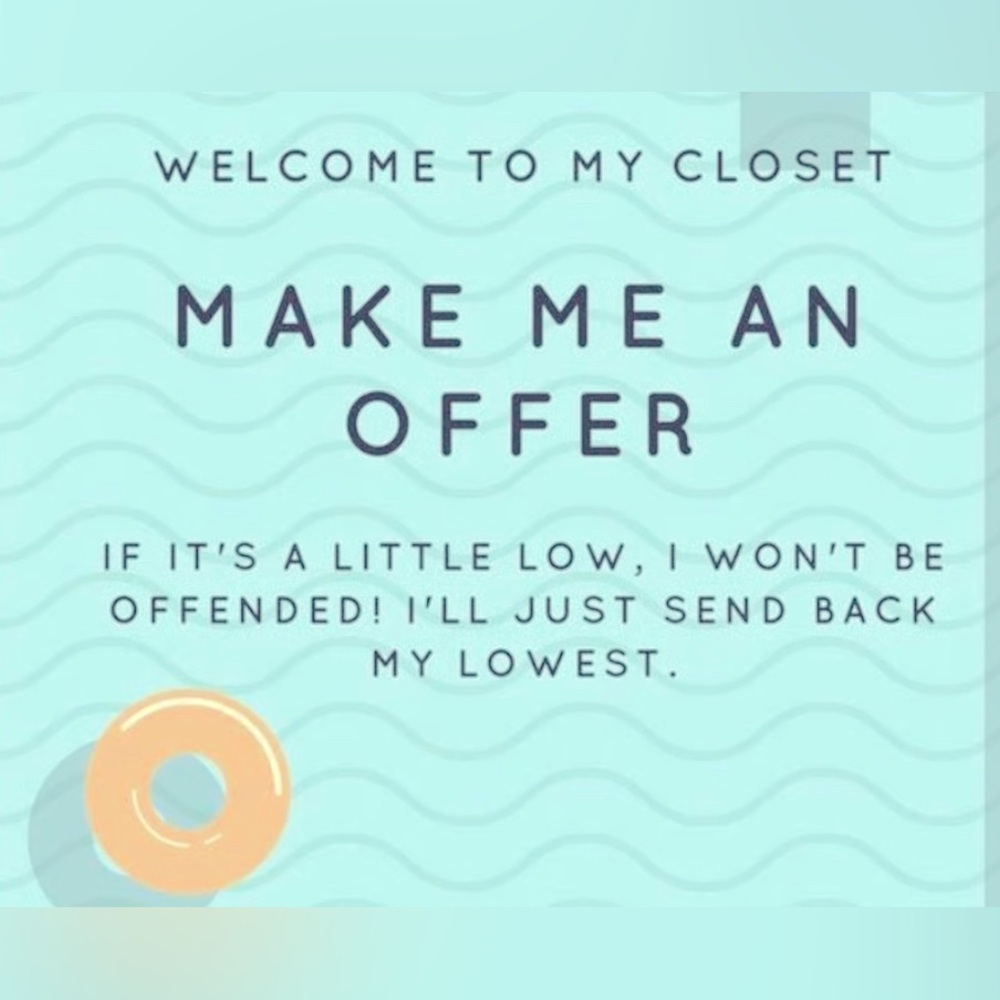 MAKE ME AN OFFER!